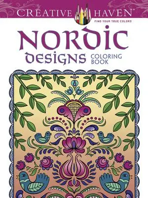 Creative Haven: Kolorowanka z nordyckimi wzorami - Creative Haven: Nordic Designs Coloring Book