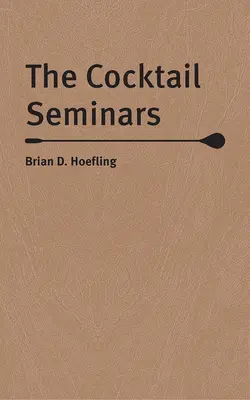 Seminaria koktajlowe - The Cocktail Seminars