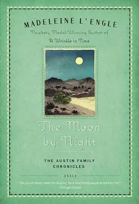 Księżyc nocą: Księga druga kronik rodziny Austinów - The Moon by Night: Book Two of the Austin Family Chronicles