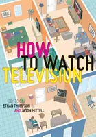 Jak oglądać telewizję - How to Watch Television