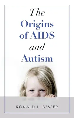 Geneza AIDS i autyzmu - The Origins of Aids and Autism
