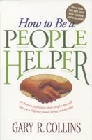 Jak być pomocnikiem ludzi - How to Be a People Helper