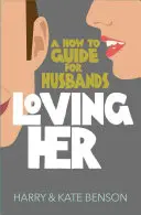 Czego pragną mamy (i co powinni wiedzieć tatusiowie) - What Mums Want (and Dads Need to Know)