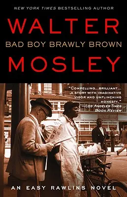 Bad Boy Brawly Brown: Powieść Easy Rawlins - Bad Boy Brawly Brown: An Easy Rawlins Novel