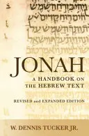Jonasz: Podręcznik tekstu hebrajskiego - Jonah: A Handbook on the Hebrew Text