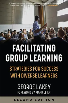 Ułatwianie uczenia się w grupie: Strategie sukcesu z dorosłymi uczniami - Facilitating Group Learning: Strategies for Success with Adult Learners