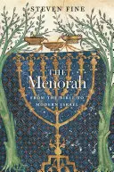 Menora: Od Biblii do współczesnego Izraela - The Menorah: From the Bible to Modern Israel