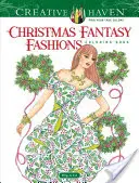 Kolorowanka świąteczna z fantazyjnymi motywami Creative Haven - Creative Haven Christmas Fantasy Fashions Coloring Book