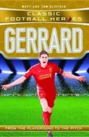 Gerrard: Z boiska na boisko - Gerrard: From the Playground to the Pitch