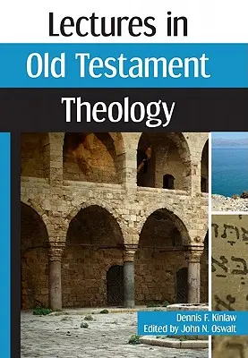 Wykłady z teologii Starego Testamentu - Lectures in Old Testament Theology