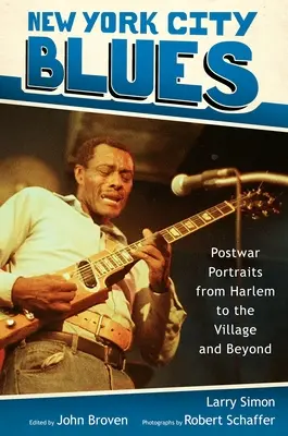 Nowojorski blues: Powojenne portrety od Harlemu po wioskę i nie tylko - New York City Blues: Postwar Portraits from Harlem to the Village and Beyond