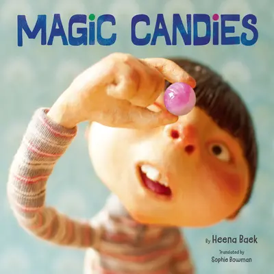 Magiczne cukierki - Magic Candies