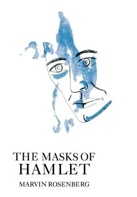 Maski Hamleta - The Masks of Hamlet