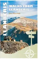 Carreg Gwalch Best Walks: Wspaniałe spacery z Llanberis - Carreg Gwalch Best Walks: Great Walks from Llanberis