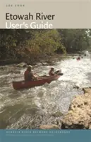 Przewodnik użytkownika po rzece Etowah - Etowah River User's Guide