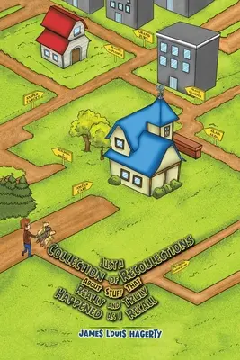 Po prostu zbiór wspomnień o rzeczach, które wydarzyły się naprawdę, tak jak je pamiętam - Just a Collection of Recollections About Stuff That Really and Truly Happened As I Recall