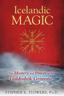 Islandzka magia: praktyczne sekrety północnych grymuarów - Icelandic Magic: Practical Secrets of the Northern Grimoires