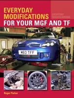 Codzienne modyfikacje dla MGF i TF - Everyday Modifications for your MGF and TF