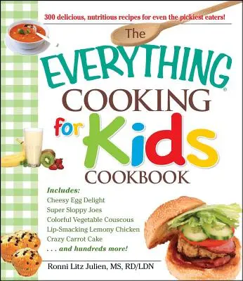 Książka kucharska „Wszystko do gotowania dla dzieci - The Everything Cooking for Kids Cookbook