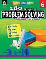 180 dni rozwiązywania problemów dla szóstoklasistów: Ćwicz, oceniaj, diagnozuj - 180 Days of Problem Solving for Sixth Grade: Practice, Assess, Diagnose