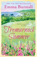 Lato w Tremarnock - Tremarnock Summer