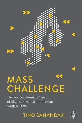 Masowe wyzwanie: społeczno-ekonomiczny wpływ migracji do skandynawskiego państwa opiekuńczego - Mass Challenge: The Socioeconomic Impact of Migration to a Scandinavian Welfare State