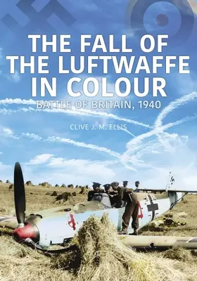 UPADEK LUFTWAFFE W KOLORZE - FALL OF THE LUFTWAFFE IN COLOUR