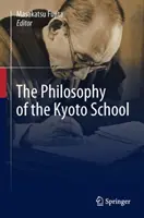 Filozofia szkoły z Kioto - The Philosophy of the Kyoto School