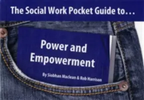 Kieszonkowy przewodnik po... - Władza i upodmiotowienie - Social Work Pocket Guide to... - Power and Empowerment