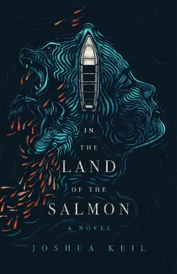 W krainie łososia: Powieść o Alasce - In the Land of the Salmon: A Novel of Alaska