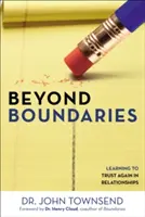 Poza granicami: Nauka ponownego zaufania w związkach - Beyond Boundaries: Learning to Trust Again in Relationships