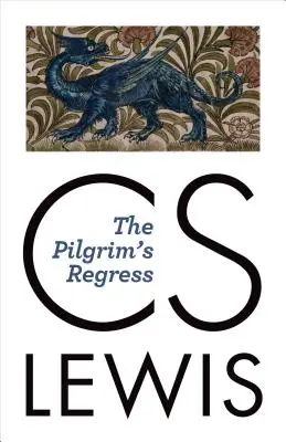 Regres pielgrzyma - The Pilgrim's Regress