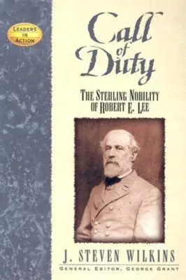 Call of Duty: Szlachetność Roberta E. Lee - Call of Duty: The Sterling Nobility of Robert E. Lee