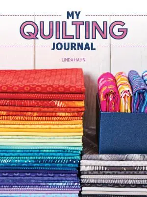 Mój dziennik pikowania - My Quilting Journal