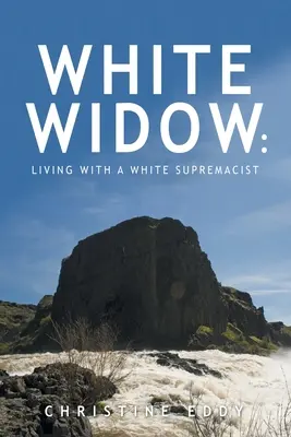 Biała wdowa: : Życie z białym supremacjonistą - White Widow: : Living with a White Supremacist