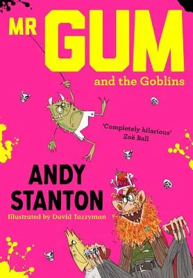 Pan Guma i gobliny - Mr. Gum and the Goblins