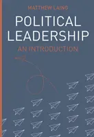 Przywództwo polityczne: Wprowadzenie - Political Leadership: An Introduction