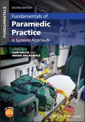 Podstawy praktyki paramedycznej: Podejście systemowe - Fundamentals of Paramedic Practice: A Systems Approach