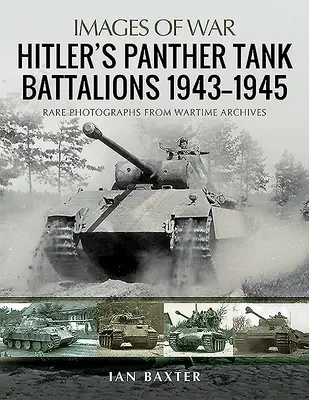 Hitlerowskie bataliony czołgów Panther, 1943-1945 - Hitler's Panther Tank Battalions, 1943-1945