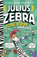 Juliusz Zebra: książka z dowcipami Jamboree - Julius Zebra Joke Book Jamboree