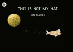 To nie jest mój kapelusz - This Is Not My Hat