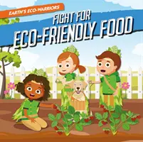 Walka o ekologiczną żywność - Fight for Eco-Friendly Food