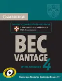 Cambridge Bec 4 Vantage Student's Book with Answers: Dokumenty egzaminacyjne z egzaminów Uniwersytetu Cambridge ESOL - Cambridge Bec 4 Vantage Student's Book with Answers: Examination Papers from University of Cambridge ESOL Examinations