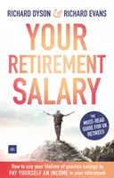 Twoja pensja na emeryturze - Jak wykorzystać oszczędności emerytalne przez całe życie, aby wypłacać sobie dochód na emeryturze? - Your Retirement Salary - How to use your lifetime of pension savings to pay yourself an income in your retirement