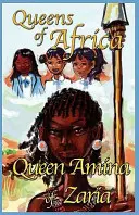 Królowa Amina z Zarii: Królowe Afryki Księga 1 - Queen Amina of Zaria: Queens of Africa Book 1