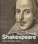 Szekspir: inscenizacja świata - Shakespeare: staging the world