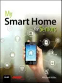 Mój inteligentny dom dla seniorów - My Smart Home for Seniors