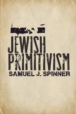 Żydowski prymitywizm - Jewish Primitivism