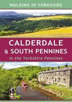 Calderdale & South Pennines - W górach Pennińskich Yorkshire - Calderdale & South Pennines - In the Yorkshire Pennines