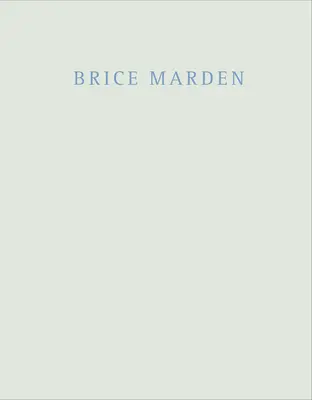 Brice Marden: Marmury i rysunki - Brice Marden: Marbles and Drawings
